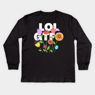 LOL GTFO MEME Kids Long Sleeve T-Shirt